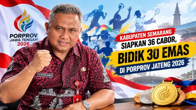 
					Kabupaten Semarang Turunkan 36 Cabor di Porprov Jateng 2026, Targetkan 30 Medali Emas